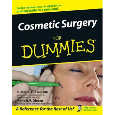 Cosmetic Surgery for Dummies .