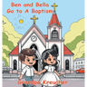 Ben and Bella Go To A Baptism