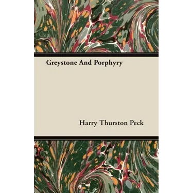 Greystone And Porphyry