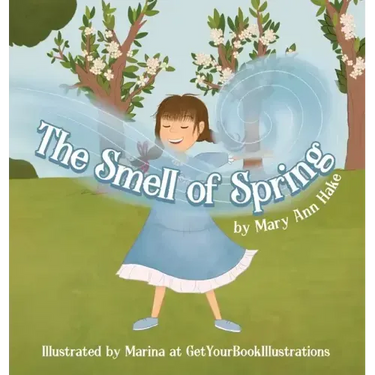The Smell of Spring: A blind girl experiences the season through her nose.