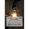 The Disintegration Machine Arthur Conan Doyle