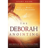 The Deborah Anointing Study Guide