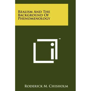 Realism And The Background Of Phenomenology