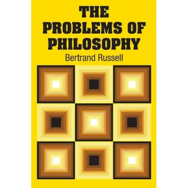 The Problems of Philosophy