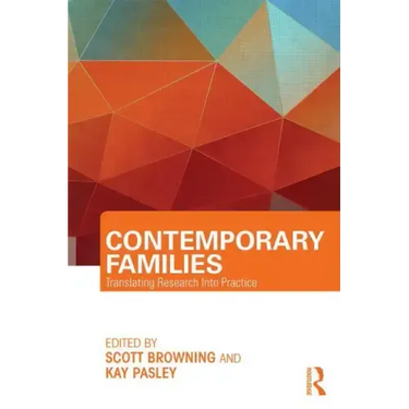 Contemporary Families: Translating Research Into Practice