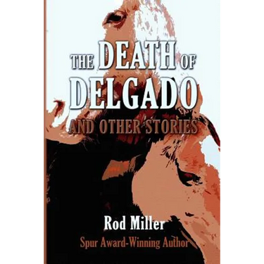 The Death of Delgado and Other Stories