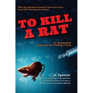 To Kill A Rat: An Antiquated Approach for Finding a Cure