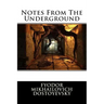 Notes From The Underground