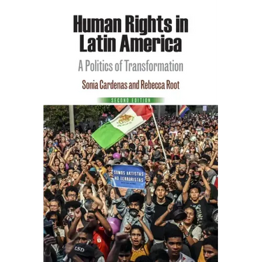 Human Rights in Latin America: A Politics of Transformation