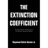 The Extinction Coefficient: The Systematic Feminization of African American Males