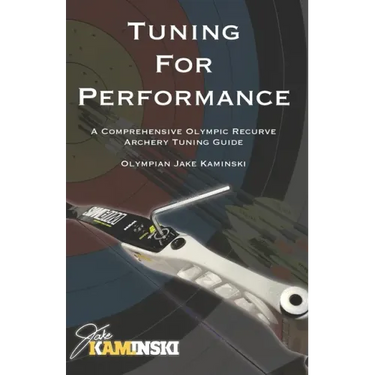 Tuning for Performance: A Comprehensive Olympic Recurve Archery Tuning Guide