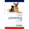 Parentage Analysis And Breed Characterization Of Dogs