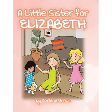 A Little Sister for Elizabeth