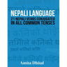 Nepali Language: 21 Nepali Verbs Conjugated in All Common Tenses