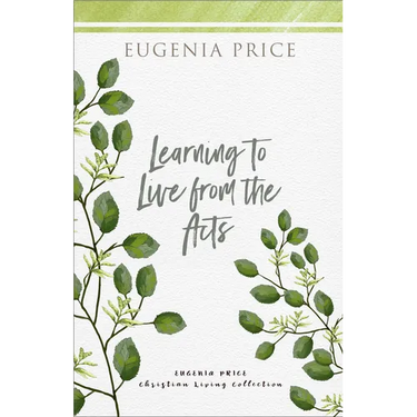Learning to Live from the Acts