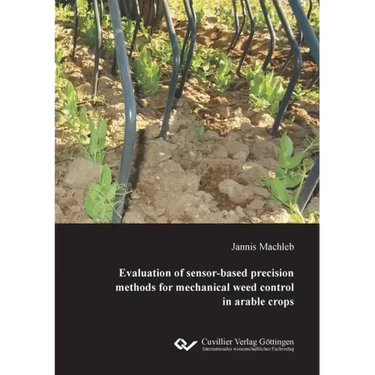 Evaluation of sensor-based precision methods for mechanical weed control in arable crops