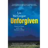 UNFORGIVEN - Face to Face with my Father's Killer