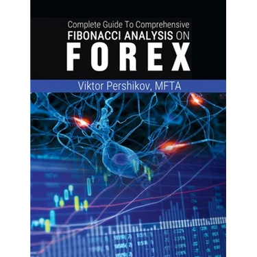 The Complete Guide To Comprehensive Fibonacci Analysis on FOREX