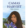 Camas Harvest