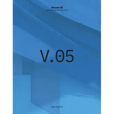Visualizing Architecture Volume 5: Architecture Portfolio