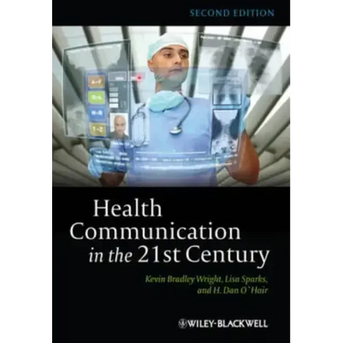Health Communication in 21st 2