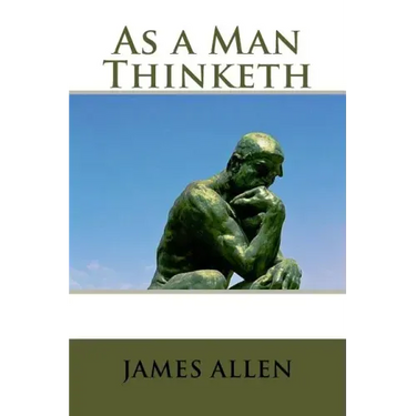 As a Man Thinketh
