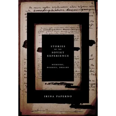 Stories of the Soviet Experience