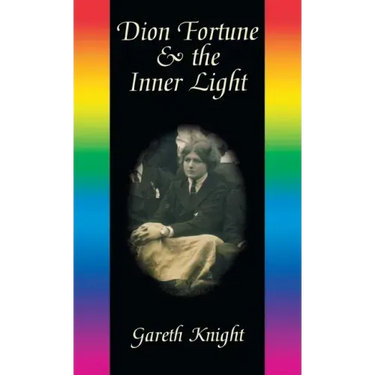 Dion Fortune & the Inner Light