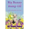 Big Bunny Bump Off