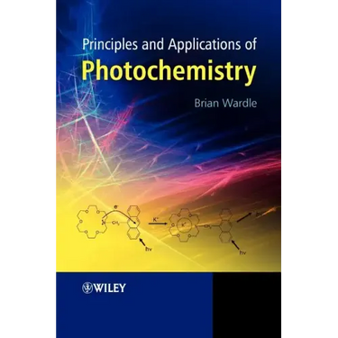 Principles and Applications of Photochemistry