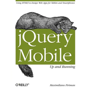 jQuery Mobile: Up and Running