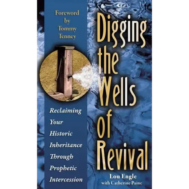 Digging the Wells of Revival