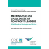 Meeting the Job Challenges of Nonprofit Leaders: A Fieldbook on Strategies and Action