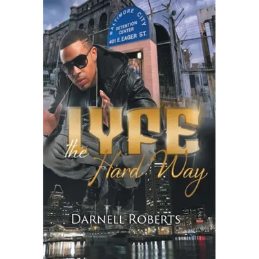 Lyfe: The Hard Way