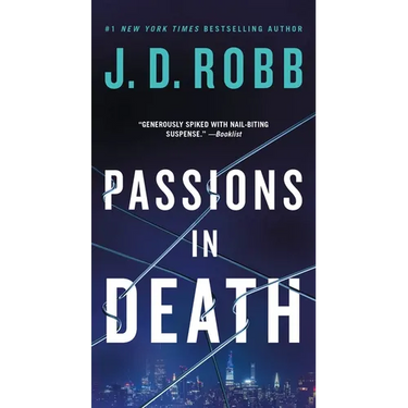 Passions in Death: An Eve Dallas Novel