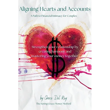 Aligning Hearts and Accounts: A Path to Financial Intimacy for Couples