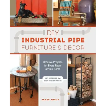 DIY Industrial Pipe Furniture and Decor: Creative Projects for Every Room of Your Home