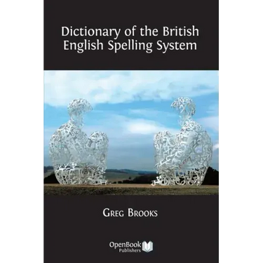Dictionary of the British English Spelling System