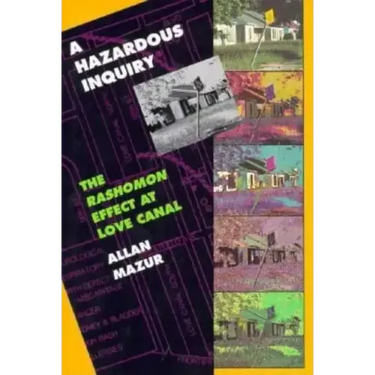 A Hazardous Inquiry: The Rashomon Effect at Love Canal