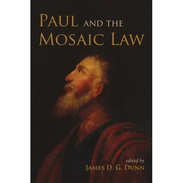 Paul and the Mosaic Law