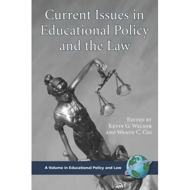 Current Issues in Educational Policy and the Law