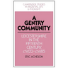 A Gentry Community: Leicestershire in the Fifteenth Century, C.1422 C.1485