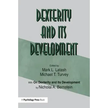 Dexterity and Its Development