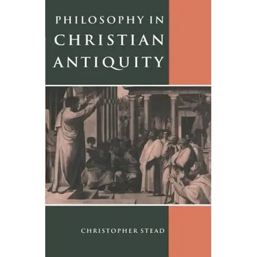 Philosophy in Christian Antiquity
