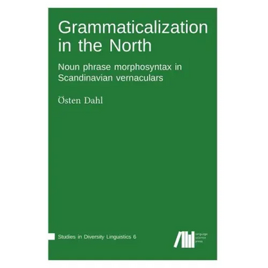 Grammaticalization in the North