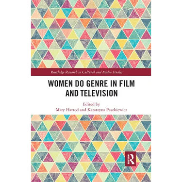 Women Do Genre in Film and Television