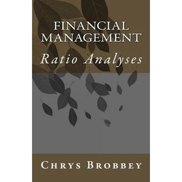 Financial Management: Ratio Analyses