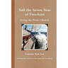 Sail the Seven Seas of Freedom