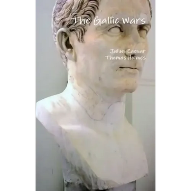 The Gallic Wars