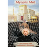 Myopic Me!: Jerusalem with Solomon & Einstein